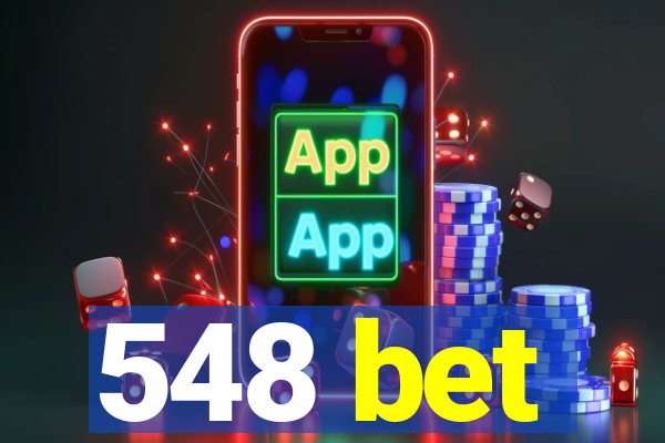 548 bet